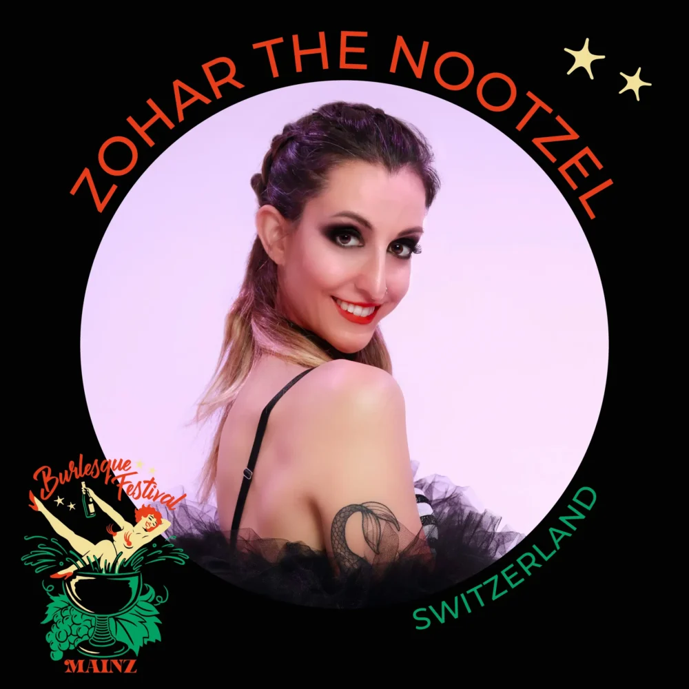 Burlesque Festival Mainz 2025 – Zohar The Nootzel