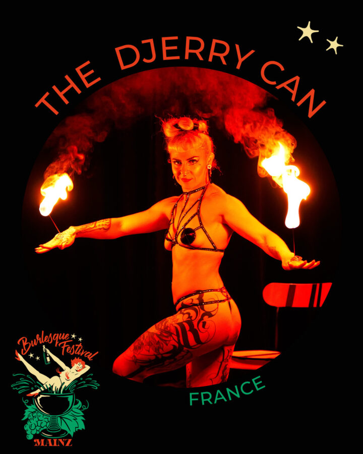 The Djerry Can – Burlesque Performer from France