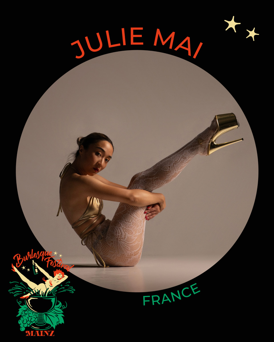 Julie Mai – Burlesque Performer from France